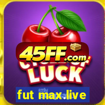 fut max.live